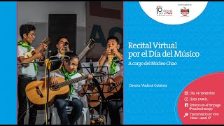 Recital Virtual para celebrar el Día del Músico, a cargo del Núcleo Chao de Sinfonía por el Perú