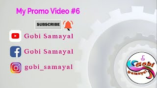 My Promo Video #6 | 51 to 60 Videos | 6th Ten Videos | Gobi Samayal