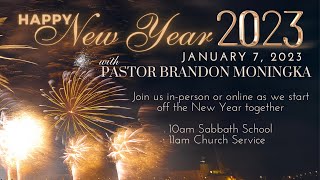 January 7, 2023 Church Service with Pastor Brandon Moningka