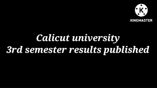 Calicut university 3rd semester results published