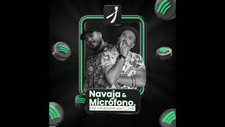 NAVAJA Y MICRÓFONO - MIKE & ARANDA - "CAPÍTULO CERO"