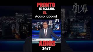 Pronto se acabará el acoso laboral