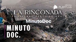 MinutoDoc - La Rinconada: O inferno perto do céu | Original PlayPlus