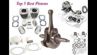 Top 5 Best Pistons