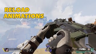 Apex Legends - All Weapon Reload Animations