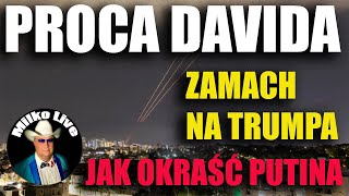 Zamach na Trumpa. Proca Davida. Jak okraść Putina ?  Mejza jako główny sprawca. Rosja powściągliwa.