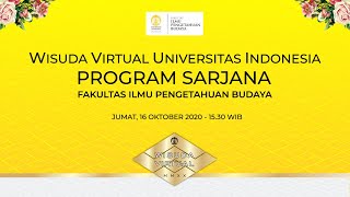 Wisuda Virtual Universitas Indonesia Program Sarjana Fakultas Ilmu Pengetahuan Budaya