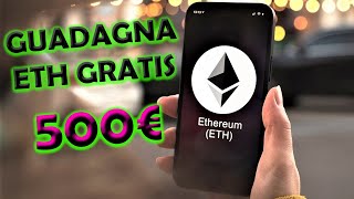 GUADAGNA ETHEREUM GRATIS SOLO CON IL TELEFONO