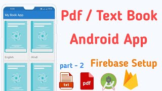 How To Create Pdf Book App With Firebase In Android Studio | PDF / Text Book Android App | Part - 2