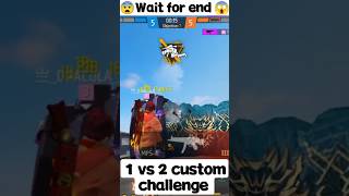 😨1 vs 2 challenge 😱💥in free fire custom ✨💯 || 1 vs 2 challenge 😱😱 || #shorts #freefire #trending