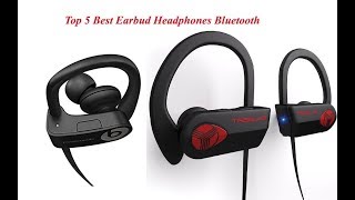 Top 5 Best Earbud Headphones Bluetooth