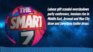 Labour gift scandal overshadows party conference, tensions rise in Middle East, Arsenal and Man...