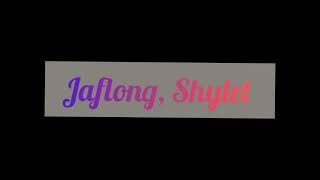 Jafloog, Shylet Tour ❤❤