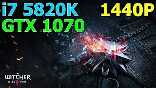 The Witcher 3 | i7 5820K + GTX1070 1440P