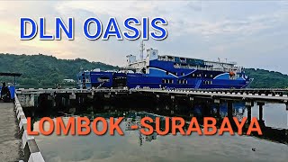 Naik Kapal Laut Lombok-Surabaya || Trip DLN Oasis