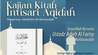 Kajian Kitab Intisari Aqidah bersama Ustadz Adieb Al Farisy