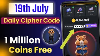 19 July Daily Cipher Code Hamster Kombat | Today daily cipher hamster kombat | Daily Cipher Code