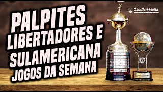 ⚽️Libertadores e Sulamericana - Palpites para da semana⚽️