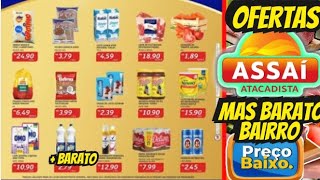 VÁLIDO ATÉ-26/09 OFERTAS ASSAÍ OFERTAS E Promoção Oferta folhetos Assaí Supermercado Oferta Atacado