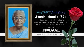 Funeral Live | Ammini chacko, (87) Pallath kaniyathu Mavelikara