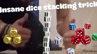 Dice stacking