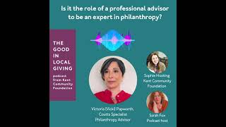 KCF Podcast The Good in Local Giving | Ep 2 The Changing Role of the Advisor