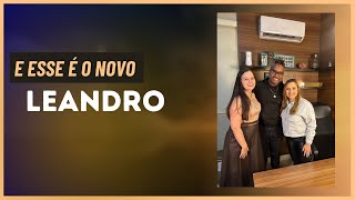 Quando falamos de transformação, um nome vem à mente: Leandro!