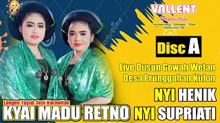 TAYUB TUBAN Nyi Henik & Nyi Supriati Live Dusun Gowah Wetan Desa Prunggahan Kulon Semanding DISC A