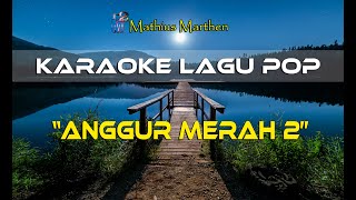 Anggur Merah 2 - Karaoke