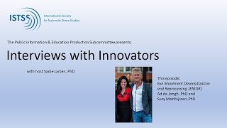 ISTSS Interviews with Innovators - de Jongh and Matthijssen