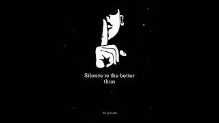 Silence is better than unnecessary drama whatsApp status | #motivational #quote #trending #success