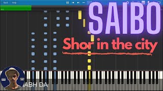 Saibo Piano Tutorial (With MIDI) | Shor In The City| Radhika Apte | Shreya Goshal | Rishabh DA