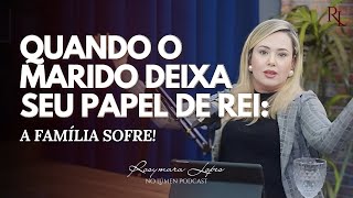 Como saber as DIREÇÕES DE DEUS para a FAMÍLIA? | Papel Marido X Esposa | Rosymara Lopes