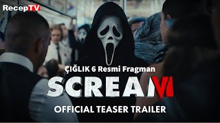 ÇIĞLIK 6 | Türkçe Alt yazılı Yeni Resmi Fragman | Scream VI | Official Trailer (2023 Movie) RecepTV