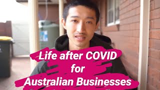 Life after COVID for businesses in Australia