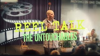 Reel Talk | The Untouchables: July 20, 2014