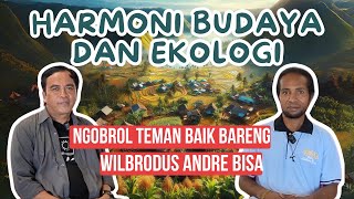 Obrolan BAIK: Harmoni Budaya dan Ekologi