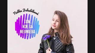 Tam, kde sa neumiera (cover Nelka Jakubíková)