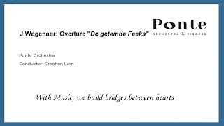 Ponte Orchestra 本地樂團：Overture "De getemde Feeks"