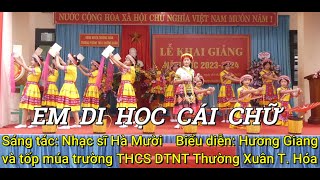 Em Đi Học Cái Chữ - Bài hát hay về miền núi