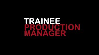 Trainee Production Manager Job Description