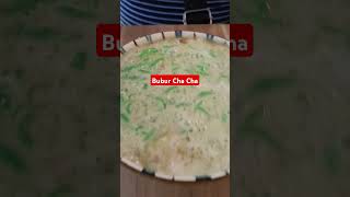 Bubur Cha Cha #food #shortvideo