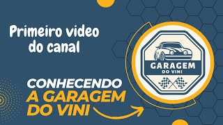 Venha conhecer a garagem do Vini