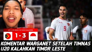 BERAGAM KOMENTAR WARGANET SETELAH TIMNAS U20 BERHASIL MENGALAH KAN TIMOR LESTE 3-1