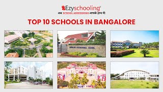 List of top schools in Bangalore|| Bengaluru best schools 2022: Fees, Board & more || Ezyschooling