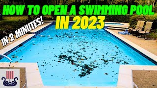 HOW TO OPEN A SWIMMING POOL IN 2023  (in 2 minutes)