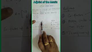 Adjoint of the Matrix| Class 12|Application of Matrices and Determinants #shorts #viral #matrix