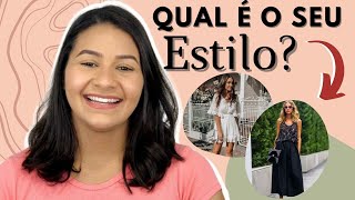 QUAL É O SEU ESTILO? Descubra os 7 estilos universais