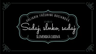 Sadaj, slnko, sadaj | Uhliarik feat. Bocianova