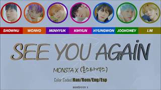 MONSTA X (몬스타엑스) - See You Again (Color Coded Han/Rom/Eng/Esp Lyrics)